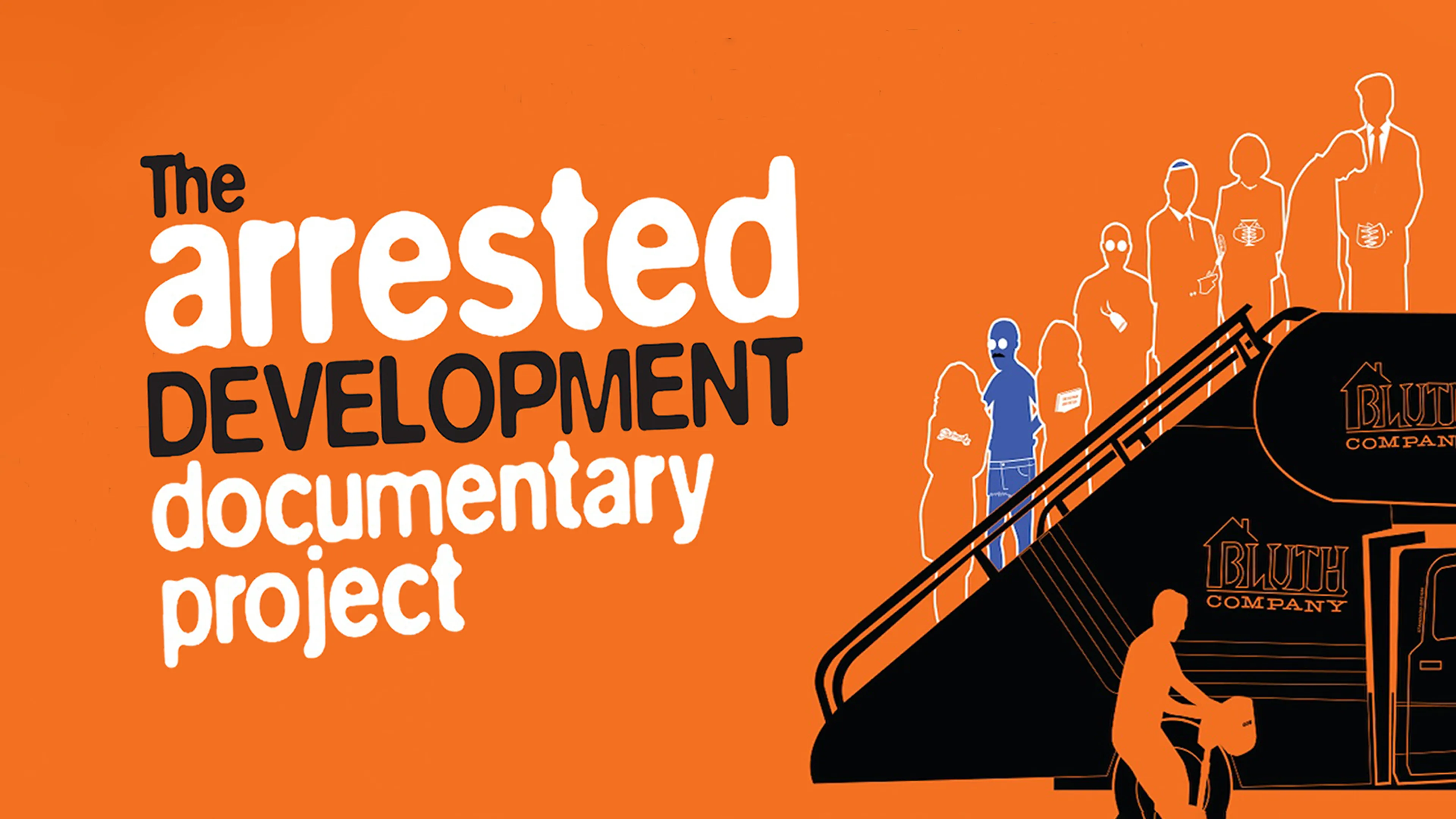 The Arrested Development Documentary Project poster